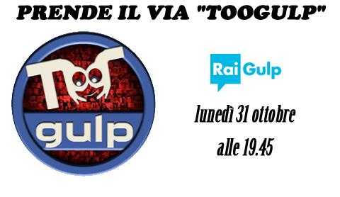 Rai Gulp: questa sera inizia "Too Gulp" | Digitale terrestre: Dtti.it
