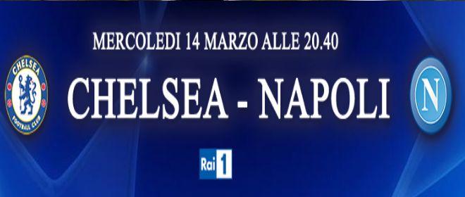 Torna la Champions League: diretta Chelsea-Napoli su Rai 1, in HD e streaming | Digitale terrestre: Dtti.it