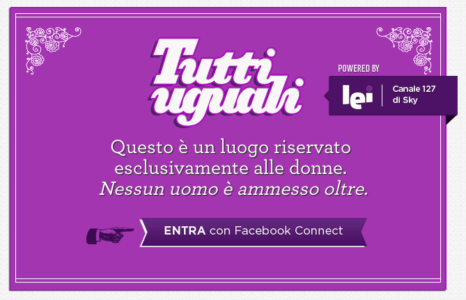 Lei presenta www.tutti-uguali.it, "Lo sappiamo tutte. Sarà il nostro segreto" | Digitale terrestre: Dtti.it