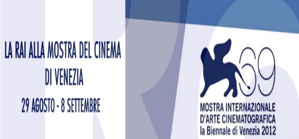 Mostra del Cinema di Venezia, la programmazione Rai | Digitale terrestre: Dtti.it