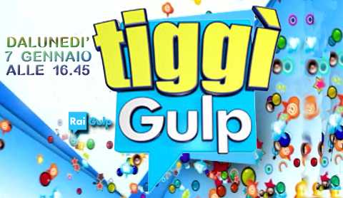 Dal 7 Gennaio torna il "Tiggì Gulp" | Digitale terrestre: Dtti.it