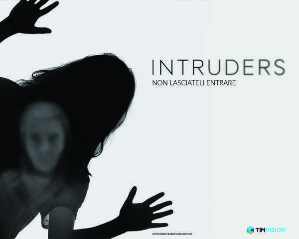 Su TIMvision in anteprima assoluta per l'Italia la serie tv "Intruders" | Digitale terrestre: Dtti.it