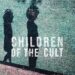 Children Of The Cult.